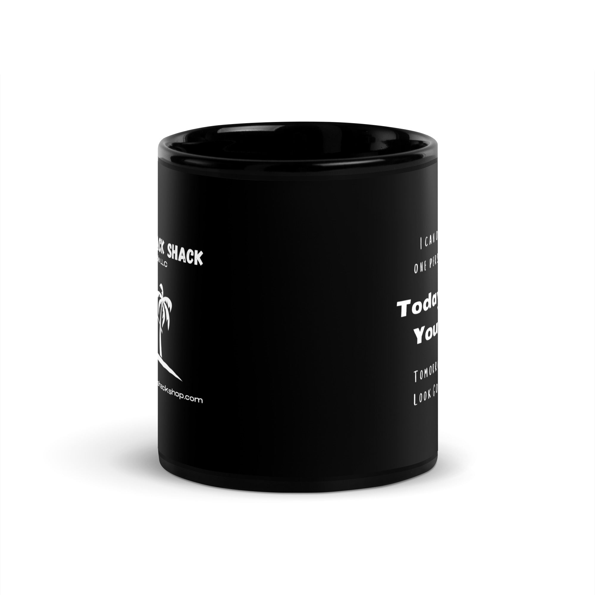 Black Glossy Mug - Not Your Day (L-Handed)