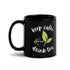 Taza negra brillante - Keep Calm Drink Tea (mano derecha)