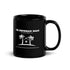 Black Glossy Mug - But First Coffee (R-Handed)