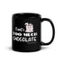 Black Glossy Mug - Too Much Chocolate (L-Handed)