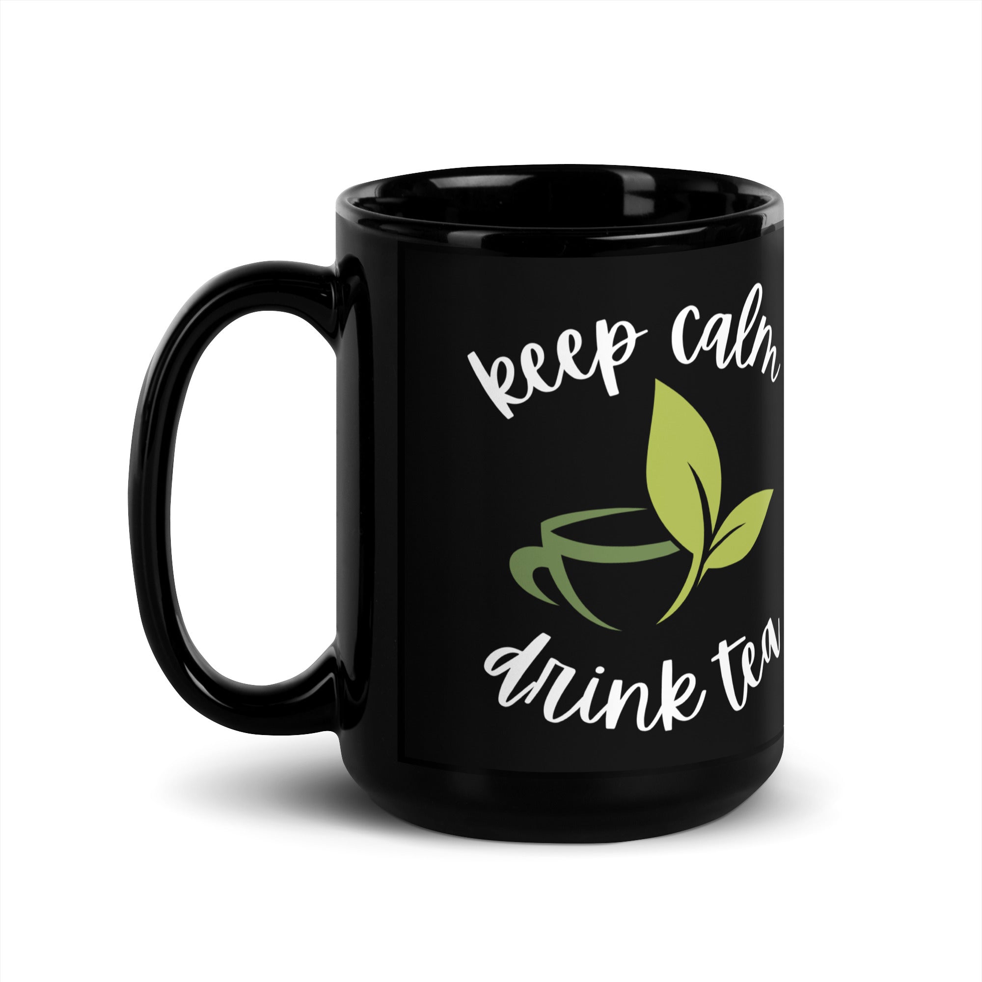 Black Glossy Mug - Keep Calm Drink Tea (R-Handed)