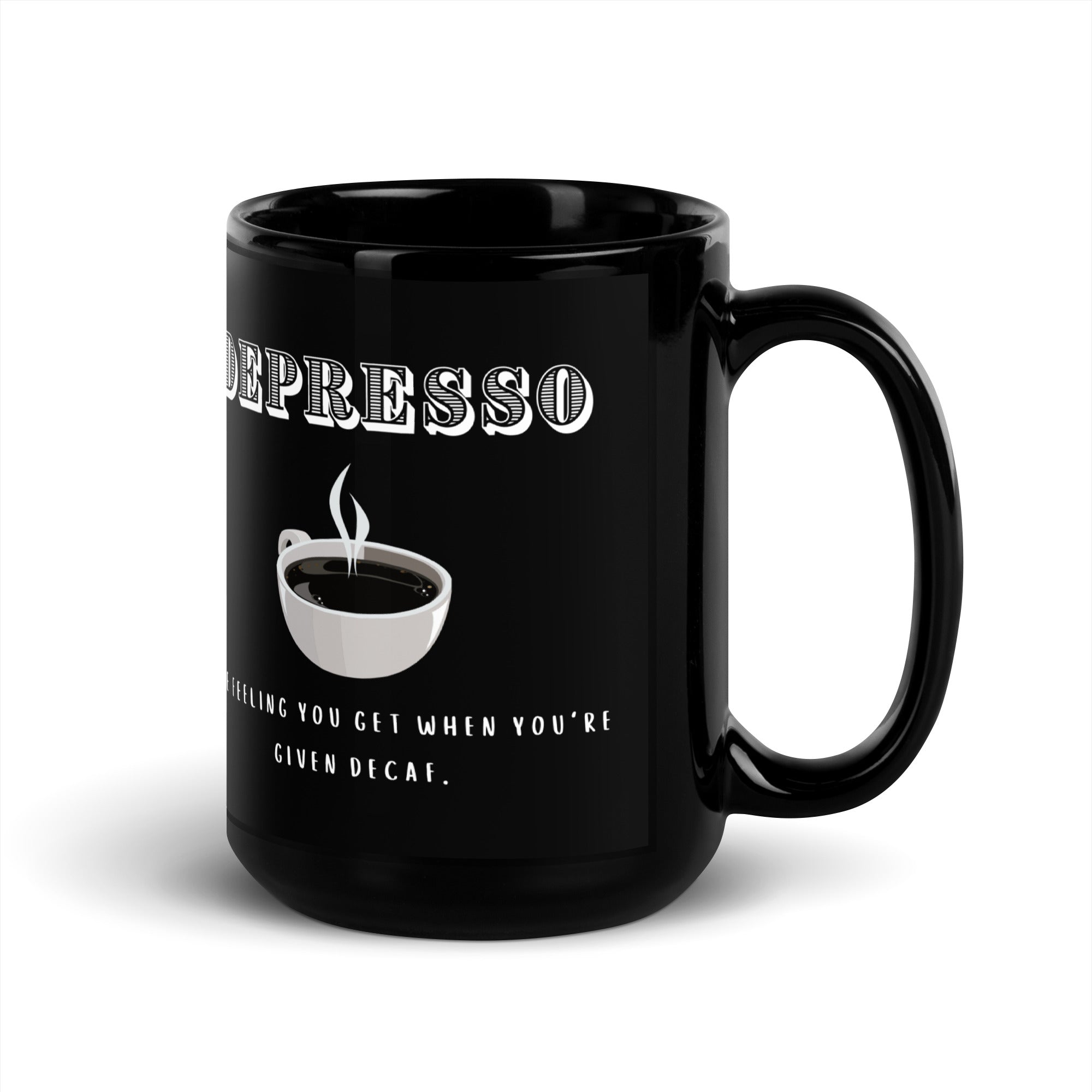 Black Glossy Mug - Depresso (L-Handed)