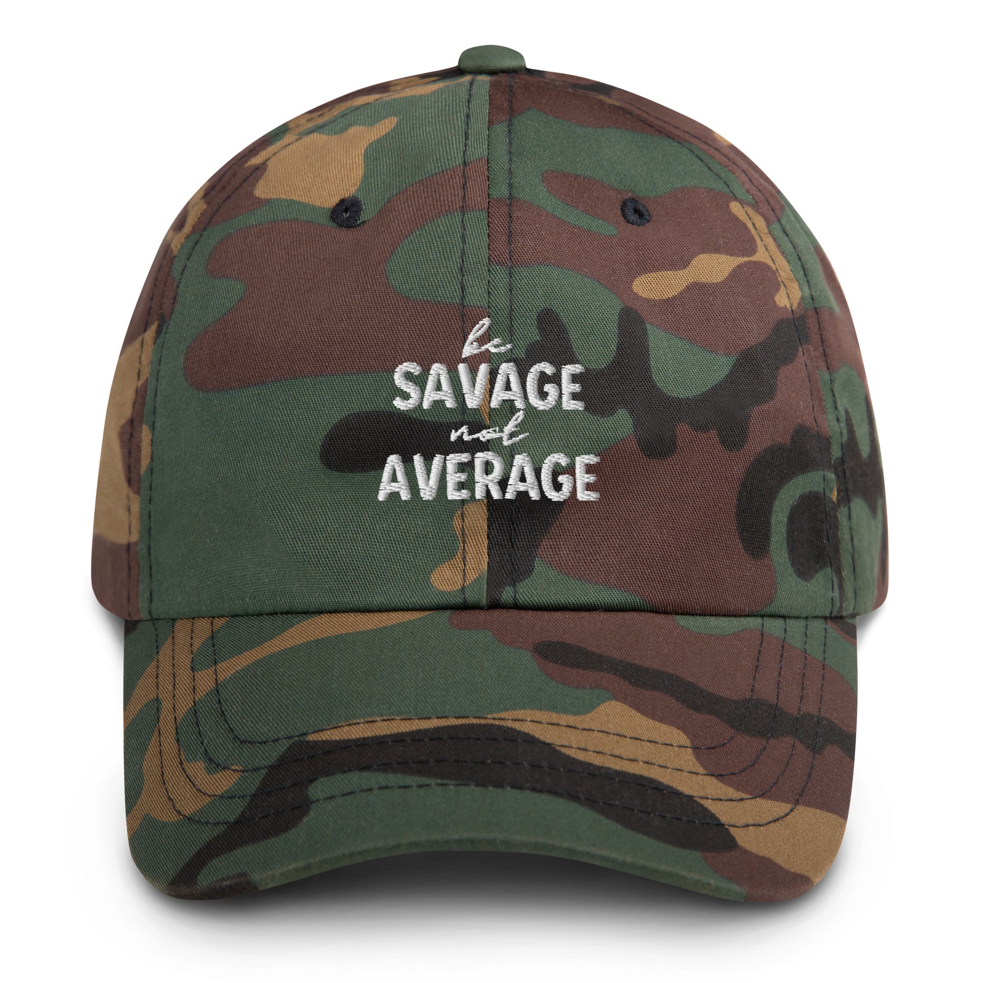 Embroidered Dad Hat - Be Savage Not Average - Dark Colors