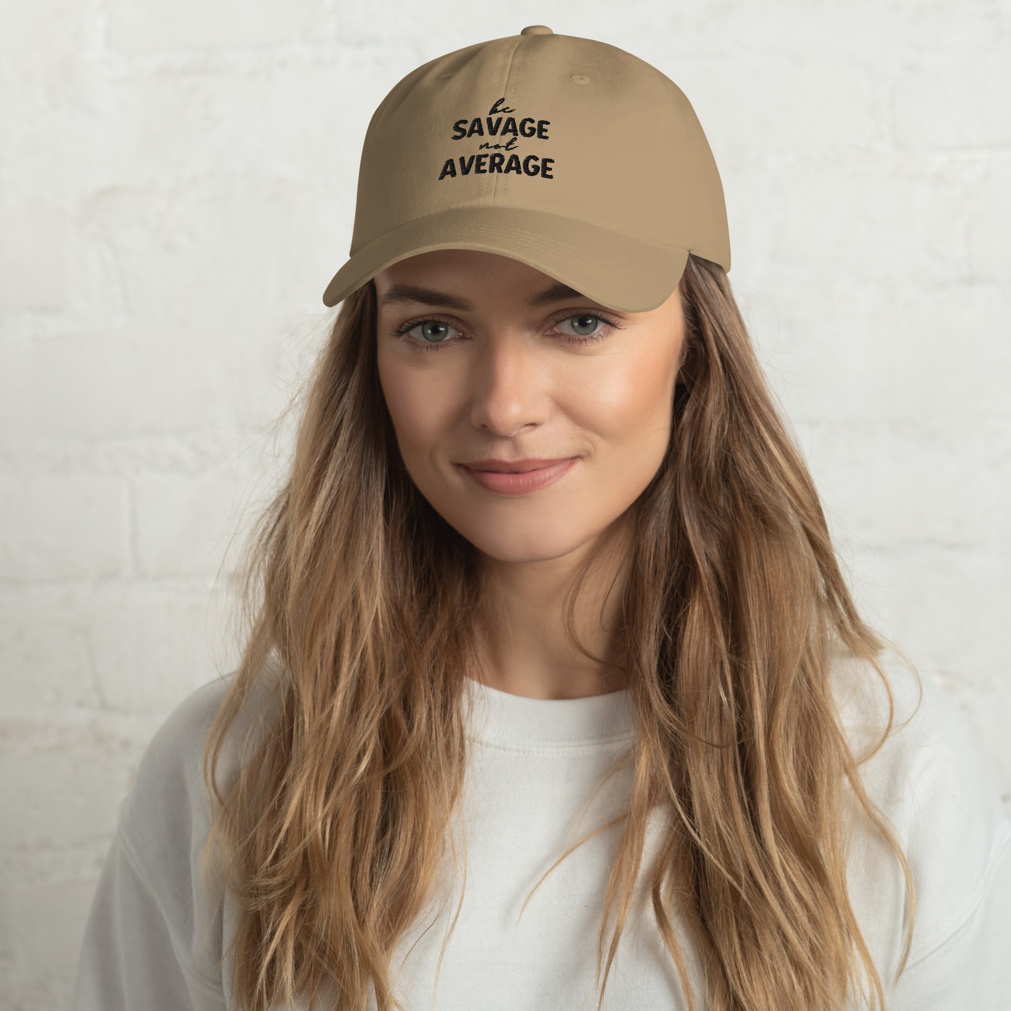 Embroidered Dad Hat - Be Savage Not Average - Light Colors