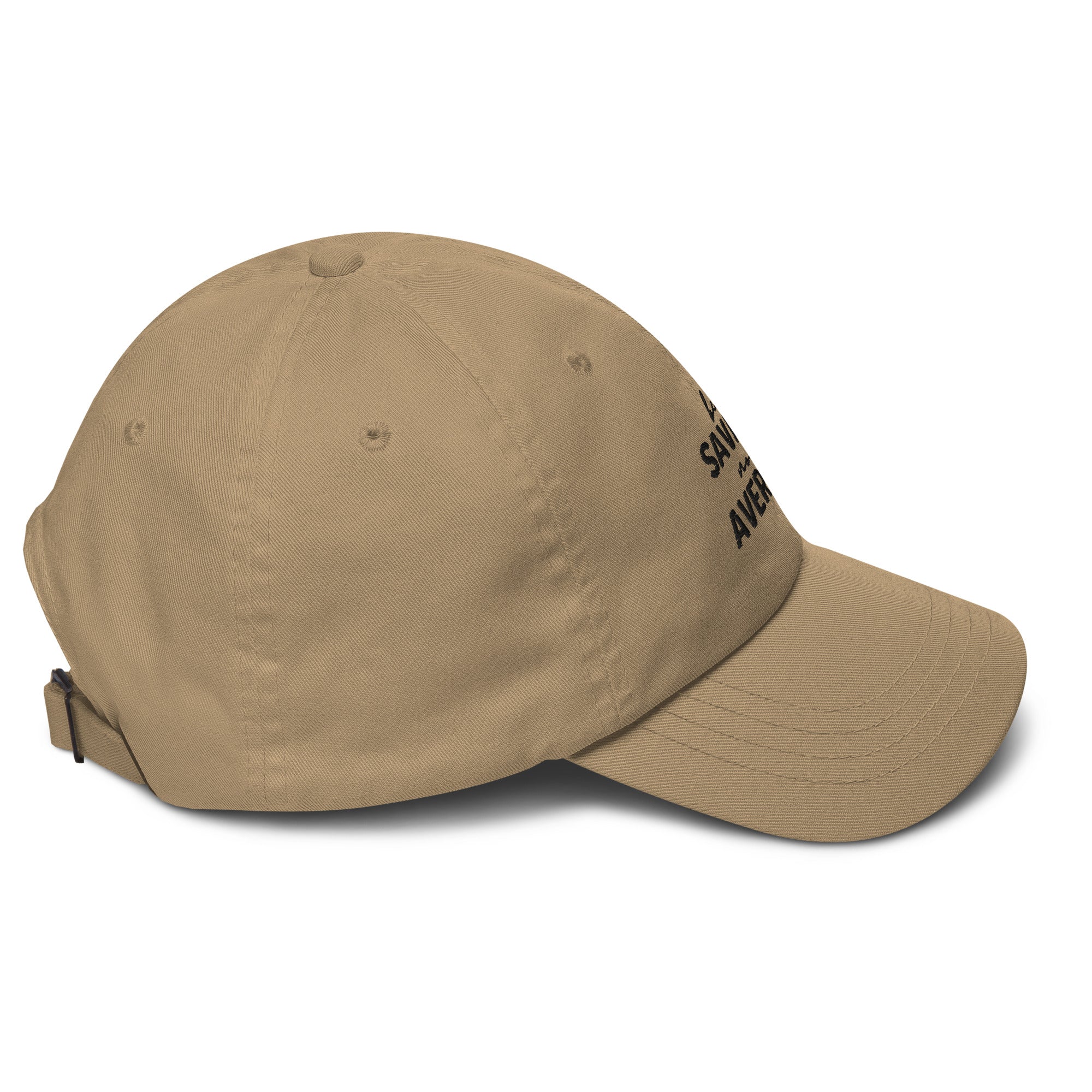 Embroidered Dad Hat - Be Savage Not Average - Light Colors