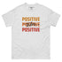 Tee-shirt classique - Positive Vibes (Couleurs claires)