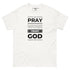 Tee-shirt classique - Priez, travaillez, faites confiance à Dieu (couleurs claires)