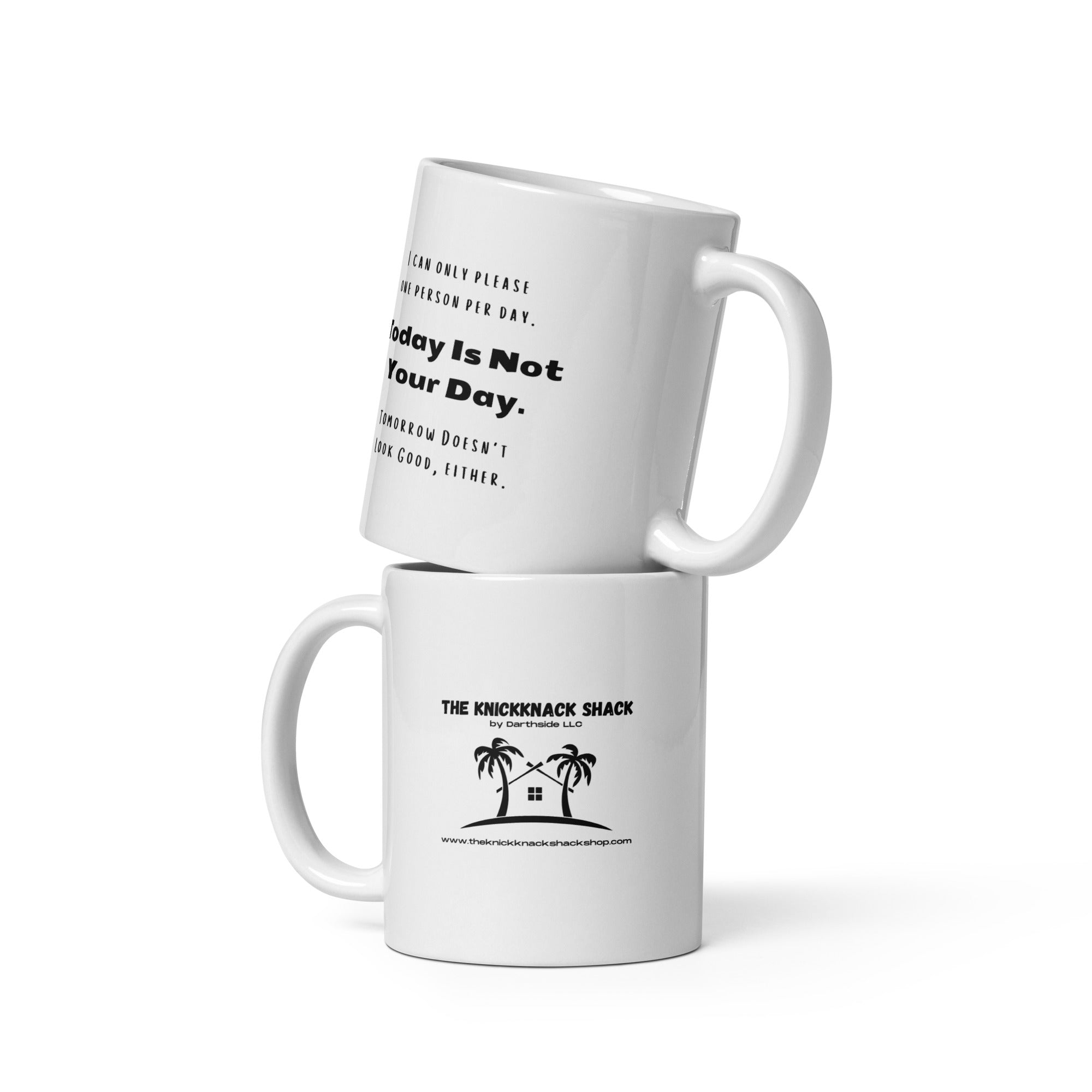 White Glossy Mug - Not Your Day (L-Handed)