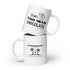 Mug blanc brillant - Trop de chocolat (main en L)